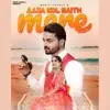Mohit Chobla - Aaja Kol Baith Mere - Single